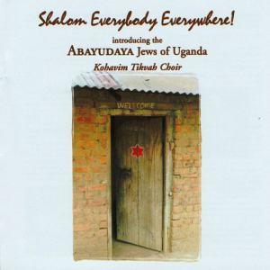 Abayudaya Jews of Uganda feat. Kohavim Tikvah Choir