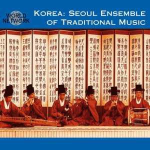 Seoul Ensemble Of Traditional Music